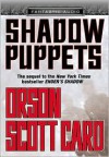 Shadow Puppets (Shadow Series, #3) - Scott Brick, Orson Scott Card, Gabrielle De Cuir, David Birney