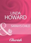 Sarah's Child (Mills & Boon Cherish) - Linda Howard