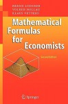 Mathematical Formulas for Economists - Bernd Luderer, Volker Nollau, Klaus Vetters