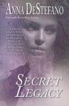 Secret Legacy - Anna DeStefano