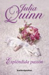 Esplendida Pasion - Julia Quinn