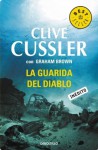 La guarida del diablo (Numa 9) (Spanish Edition) - Clive Cussler