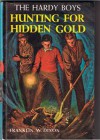 Hunting for Hidden Gold (Hardy Boys, #5) - Franklin W. Dixon