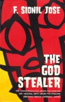 The God Stealer and Other Stories - F. Sionil José