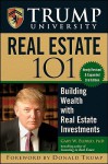 Trump University Real Estate 101: Building Wealth With Real Estate Investments - Gary W. Eldred, Donald Trump