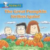 The Great Pumpkin Strikes Again! - Charles M. Schulz, Ron Fontes, Justine Korman Fontes