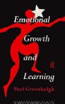 Emotional Growth and Learning - Paul Greenhalgh