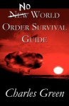 No New World Order Survival Guide - Charles Green