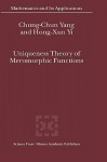 Uniqueness Theory of Meromorphic Functions - Chung-Chun Yang, Hong-Xun Yi