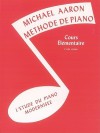 Michael Aaron Piano Course, Bk 2: French Language Edition - Michael Aaron