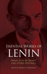 Essential Works of Lenin: "What Is to Be Done?" and Other Writings - Vladimir Ilyich Lenin, Henry M. Christman