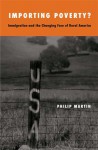 Importing Poverty?: Immigration and the Changing Face of Rural America - Philip Martin
