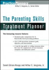 The Parenting Skills Treatment Planner (PracticePlanners) - Sarah Edison Knapp, Arthur E. Jongsma