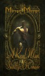 A Real Man (Mirror, Mirror) - Kaitlyn O'Connor