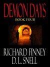 Demon Days - Book Four - Richard Finney, D.L. Snell