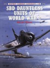 SBD Dauntless Units of World War 2 - Barrett Tillman, Tom Tullis