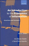 An Introduction to the Economics of Information: Incentives and Contracts - Ines Macho-Stadler, J. David Perez-Castrillo, Richard Watt