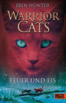 Feuer und Eis (Warriors, #2) - Erin Hunter