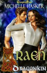 Dragon Kin: Raen - Michelle Hasker