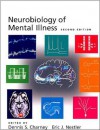 Neurobiology Of Mental Illness - Dennis S. Charney