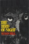 The Bird Of Night - Susan Hill