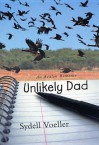 Unlikely Dad - Sydell Voeller