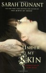 Under My Skin (Hannah Wolfe Crime Novels) - Sarah Dunant