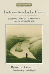 Letters from Lake Como: Explorations in Technology and the Human Race - Romano Guardini