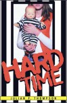 Hard Time - Julian F. Thompson, O'Lanso Gabbidon