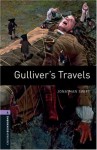 Oxford Bookworms Library: Gulliver's Travels: Level 4: 1400-Word Vocabulary - Jonathan Swift