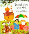 Trouble in the Ark - Gerald Rose