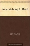 Auferstehung 1. Band - Leo Tolstoy