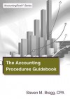 The Accounting Procedures Guidebook - Steven M. Bragg