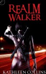 Realm Walker - Kathleen Collins