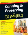 Canning and Preserving For Dummies - Karen Ward, Amelia Jeanroy