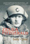 Zelda Fitzgerald: Her Voice in Paradise - Sally Cline