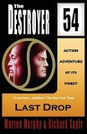 Last Drop (Destroyer #54) - Warren Murphy