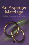 An Asperger Marriage - Christopher Slater-Walker