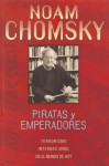 Piratas y Emperadores - Noam Chomsky