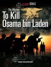 U.S. Navy SEALs: The Mission to Kill Osama bin Laden (Military Power) - Hans Halberstadt