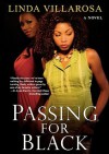 Passing for Black - Linda Villarosa