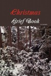 Christmas Grief Book - Tom Morris