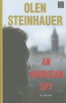 An American Spy - Olen Steinhauer