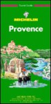 Michelin Green Guide Provence - Michelin Travel Publications