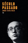 Século Passado - Jorge Silva Melo