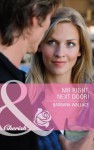 Mr Right, Next Door! (Mills & Boon Cherish) - Barbara Wallace