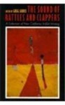 The Sound of Rattles and Clappers: A Collection of New California Indian Writing (Sun Tracks) - Greg Sarris