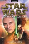 Star Wars - Schleier der Täuschung (German Edition) - James Luceno, Andreas Kasprzak