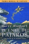 Puente de pájaros - Barry Hughart