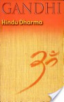 Hindu Dharma - Mahatma Gandhi